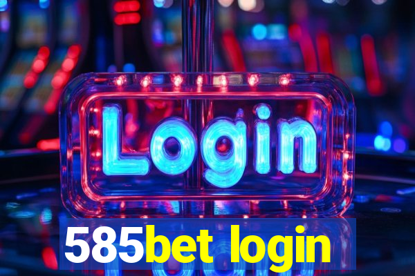 585bet login